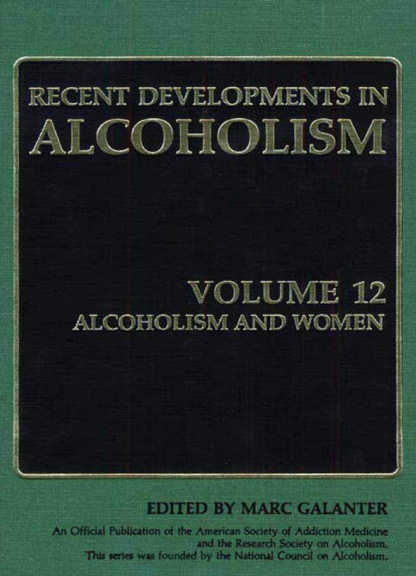 Alcoholism and Women (Recent Developments in Alcoholism, 12),Used