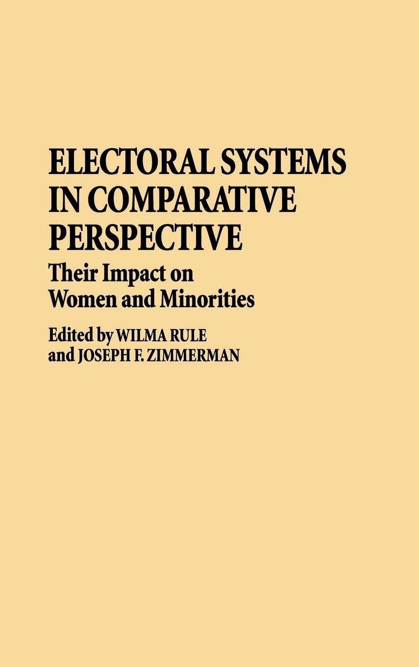 Electoral Systems in Comparative Perspective: Their Impact on Women and Minorities (Contributions in Political Science),Used