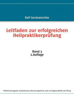 Leitfaden zur erfolgreichen Heilpraktikerprfung: Band 3 (German Edition),Used