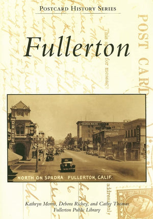 Fullerton (CA) (Postcard History Series),Used