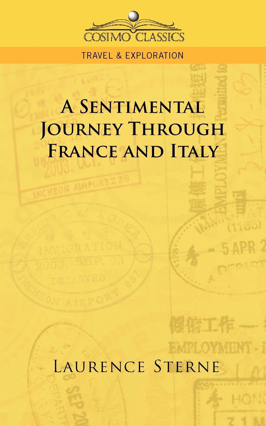 A Sentimental Journey Through France and Italy (Cosimo Classics Travel & Exploration),Used