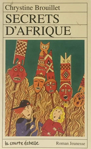 Secrets D'Afrique (Roman Jeunesse, 56) (French Edition),Used
