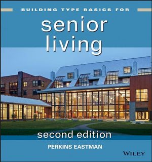 Building Type Basics for Senior Living,Used