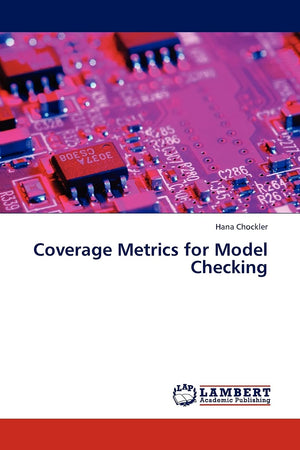 Coverage Metrics for Model Checking,Used