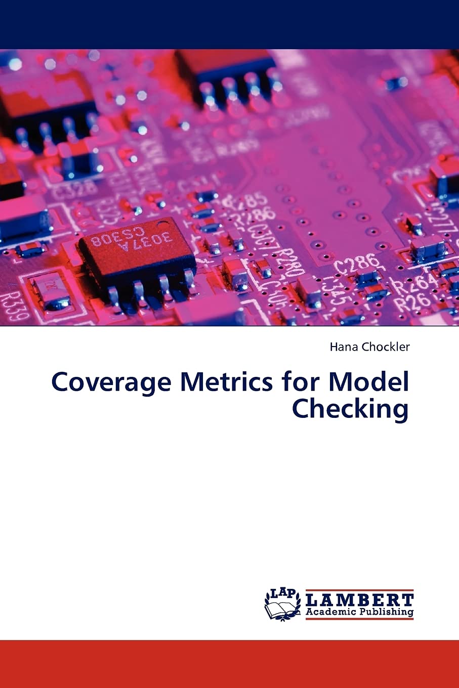 Coverage Metrics for Model Checking,Used