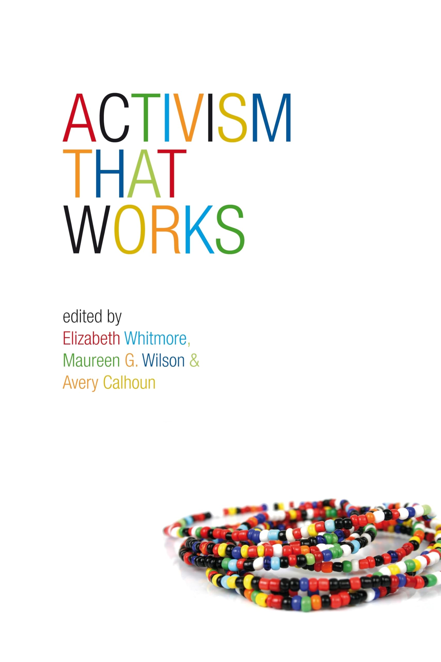 Activism That Works,Used