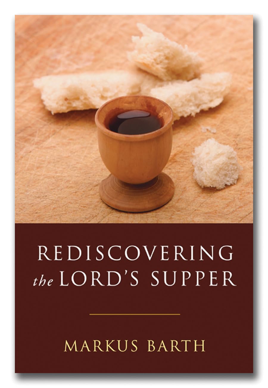 Rediscovering the Lord's Supper,Used