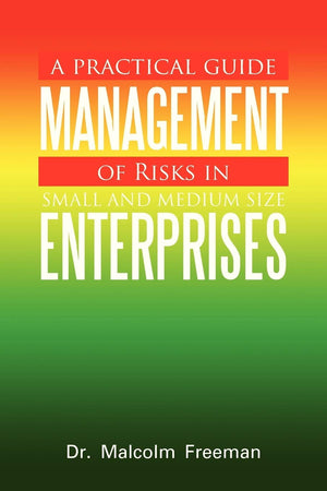 A Practical Guide  Management Of Risks In Small And Mediumsize Enterprises,Used