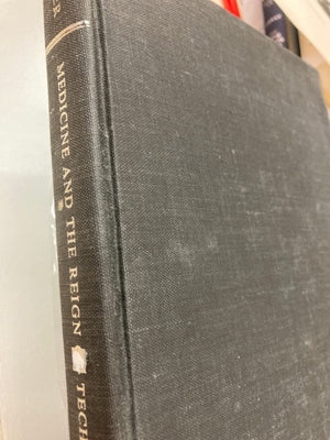 Medicine and the Reign of Technology,Used