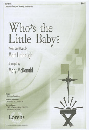 Who'S The Little Baby?: Unison Or Twopart With Opt. Percussion,Used