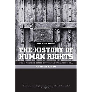 The History Of Human Rights: From Ancient Times To The Globalization Era