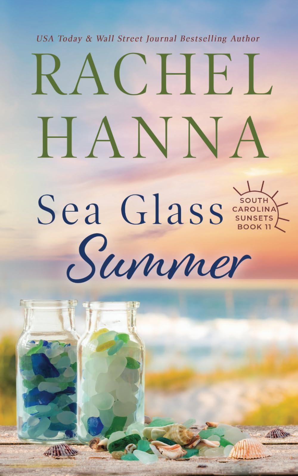 Sea Glass Summer (South Carolina Sunsets)