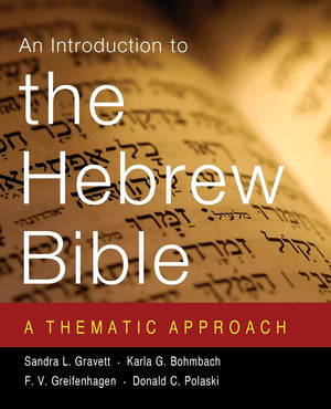 An Introduction to the Hebrew Bible: A Thematic Approach,Used