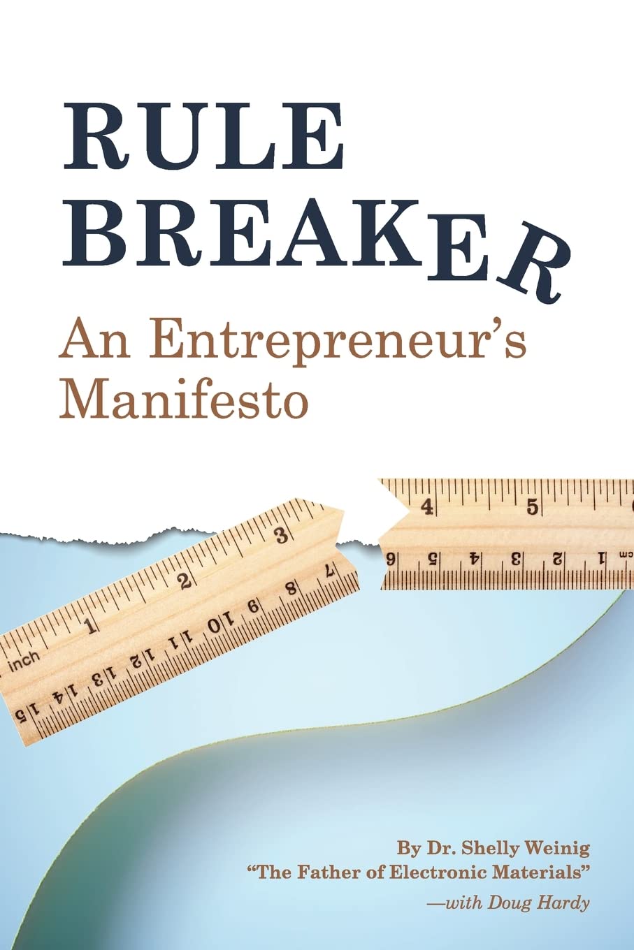 Rule Breaker: An Entrepreneur's Manifesto,Used