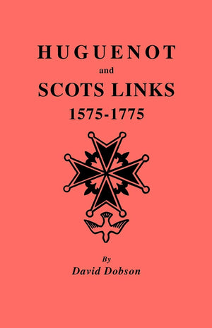 Huguenot And Scots Links, 15751775,Used