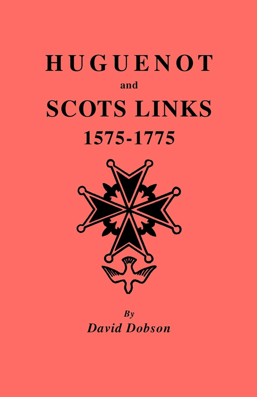 Huguenot And Scots Links, 15751775,Used