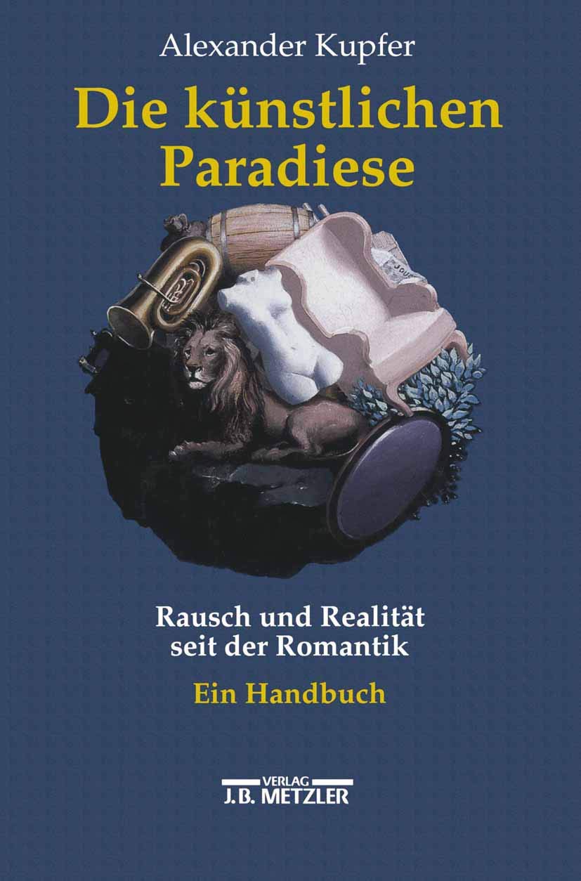 Die knstlichen Paradiese: Rausch und Realitt seit der Romantik. Ein Handbuch (German Edition),Used