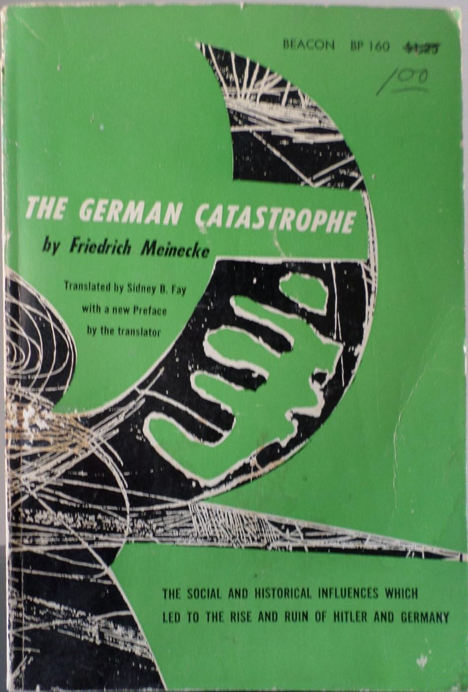 The German Catastrophe: Reflections And Recollections (Beacon Paperback)