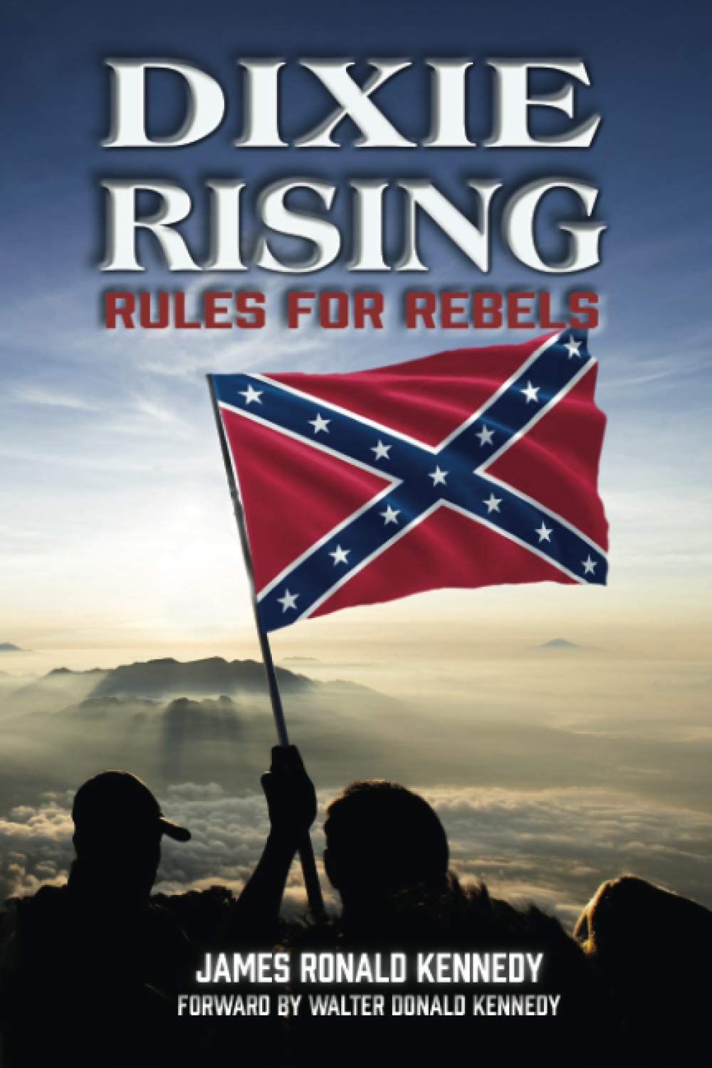 Dixie Rising: Rules for Rebels,Used