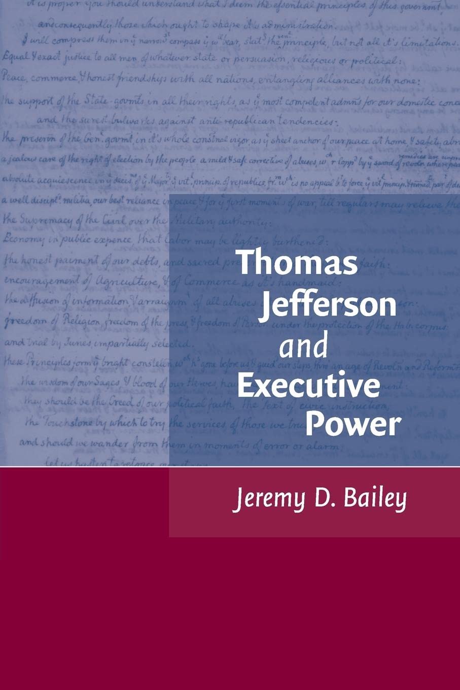 Thomas Jefferson and Executive Power,Used