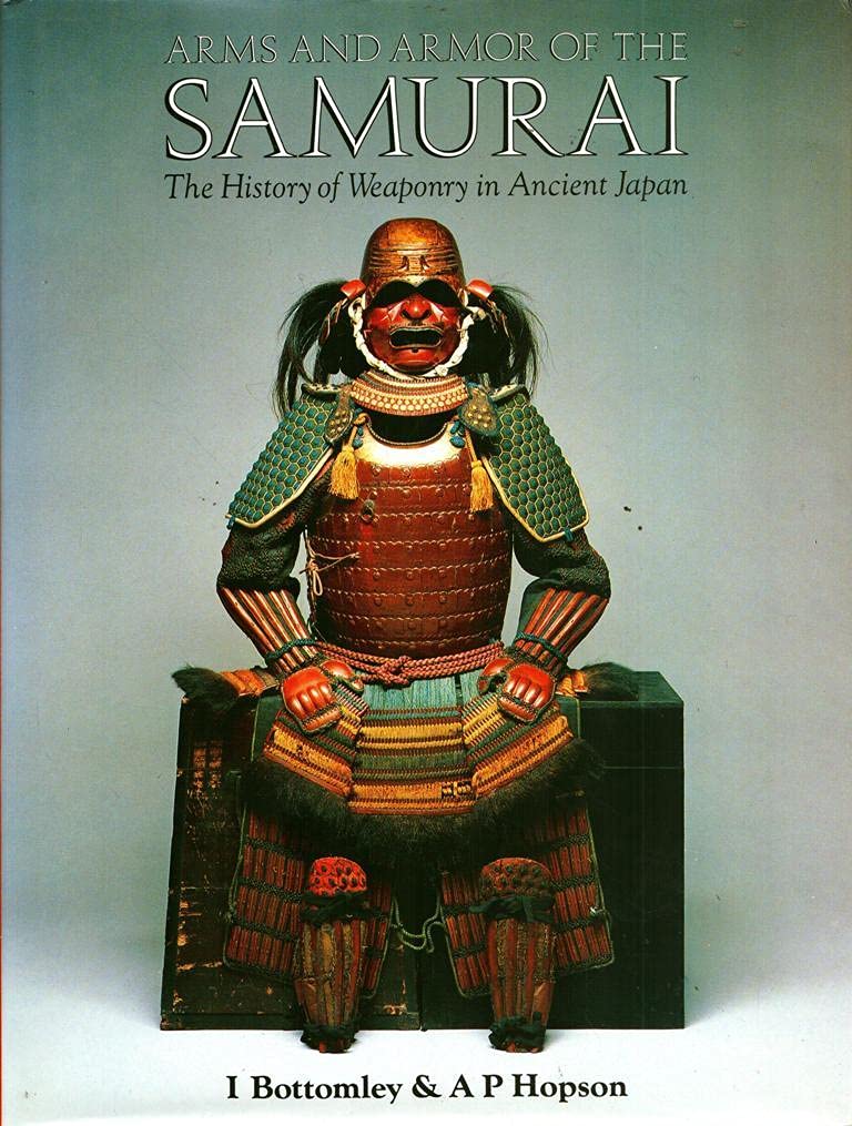 Arms And Armor Of The Samurai: The History Of Weaponry In Ancient Japan