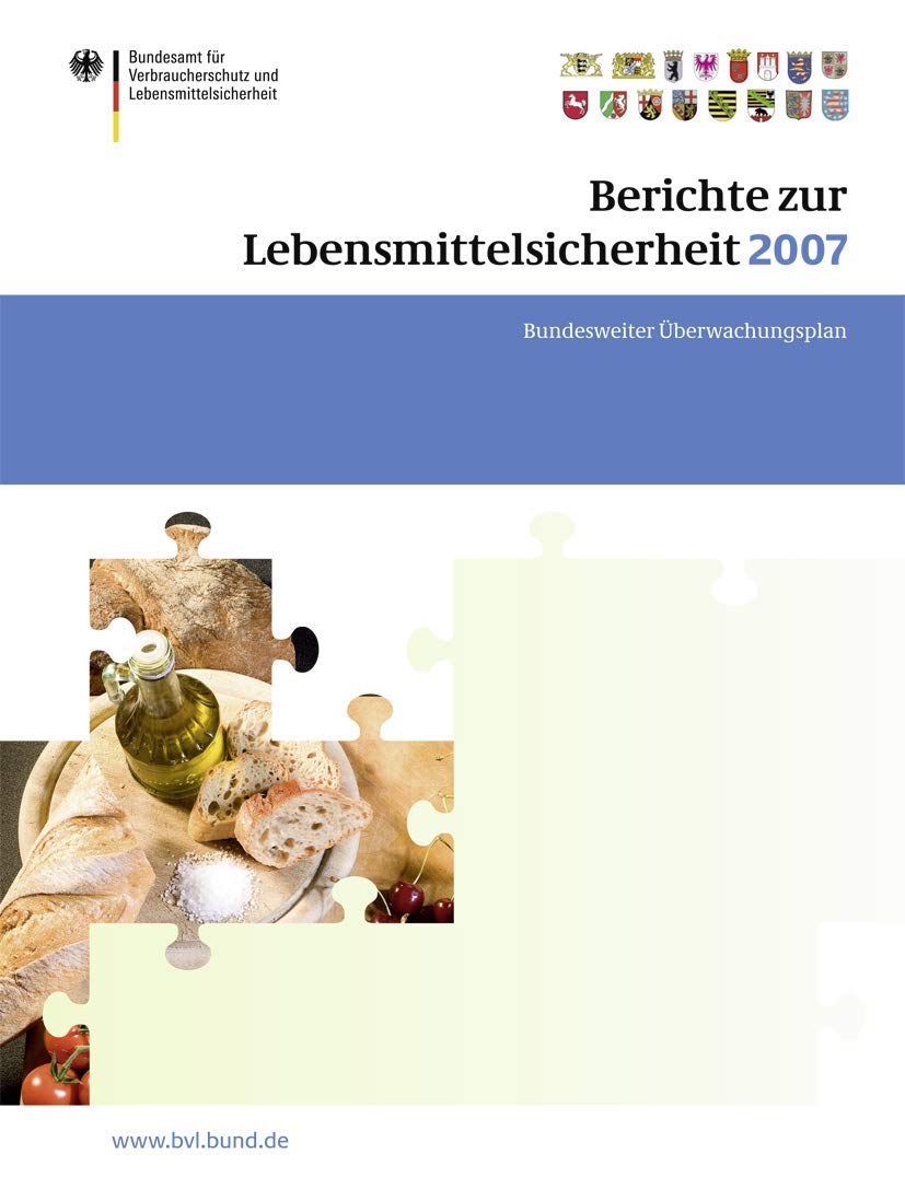 Berichte zur Lebensmittelsicherheit 2007: Bundesweiter berwachungsplan 2007 (BVLReporte, 3.3) (German Edition),Used