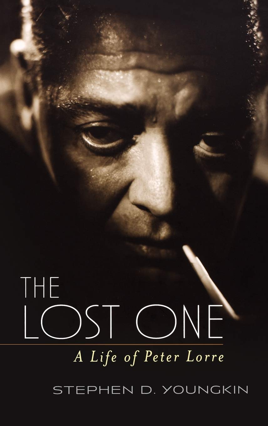 The Lost One: A Life Of Peter Lorre,New