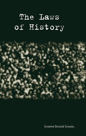 The Laws Of History (Routledge Studies In History Of Economics)