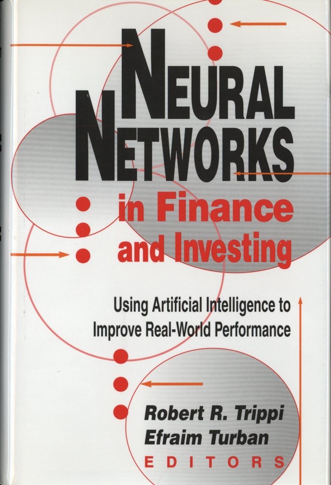 Neural Networks in Finance and Investing: Using Artificial Intelligence to Improve RealWorld Performance,Used