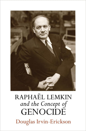 Raphal Lemkin And The Concept Of Genocide (Pennsylvania Studies In Human Rights),New