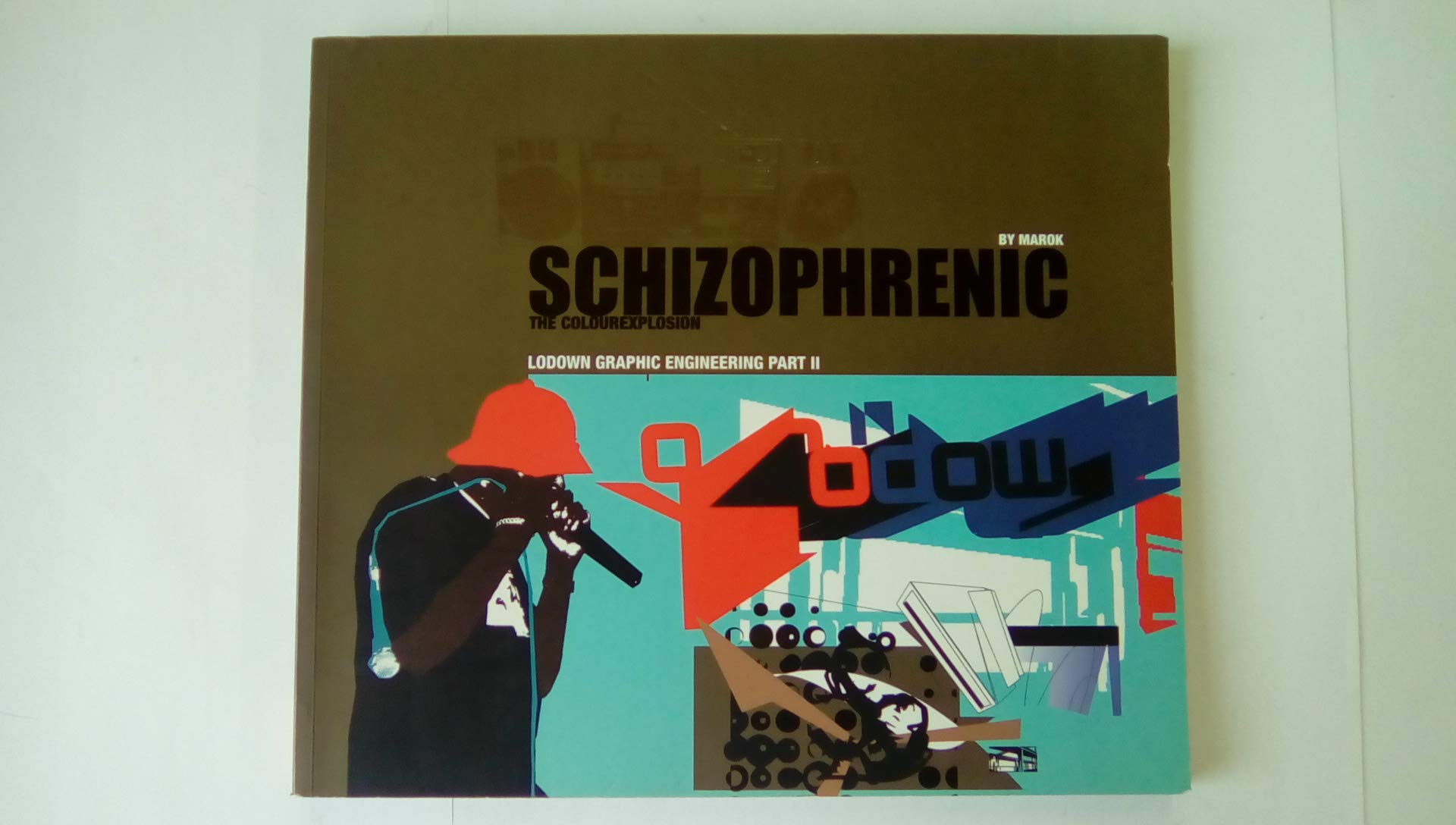 Schizophrenic! (lodown graphic engineering),Used