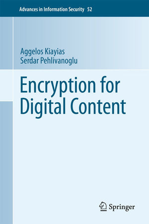 Encryption for Digital Content (Advances in Information Security, 52),Used