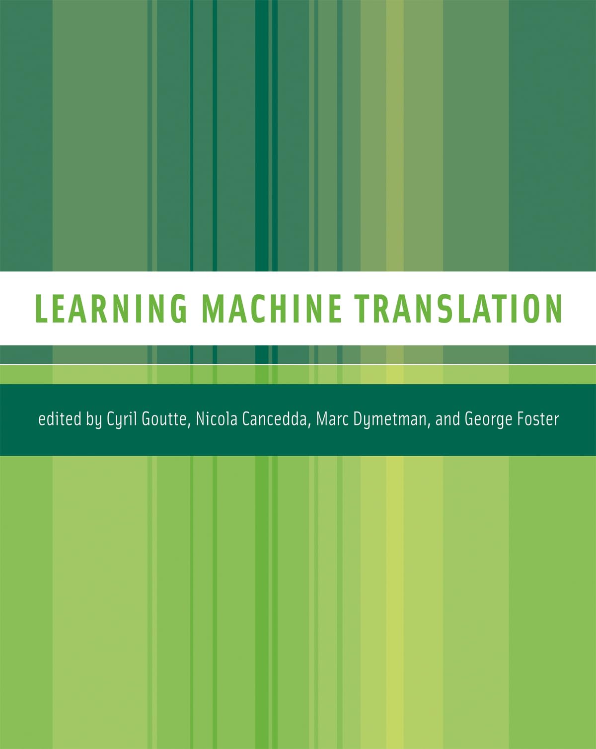 Learning Machine Translation (Neural Information Processing),Used