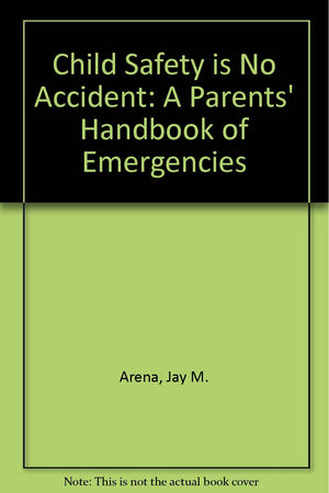 Child Safety Is No Accident,Used