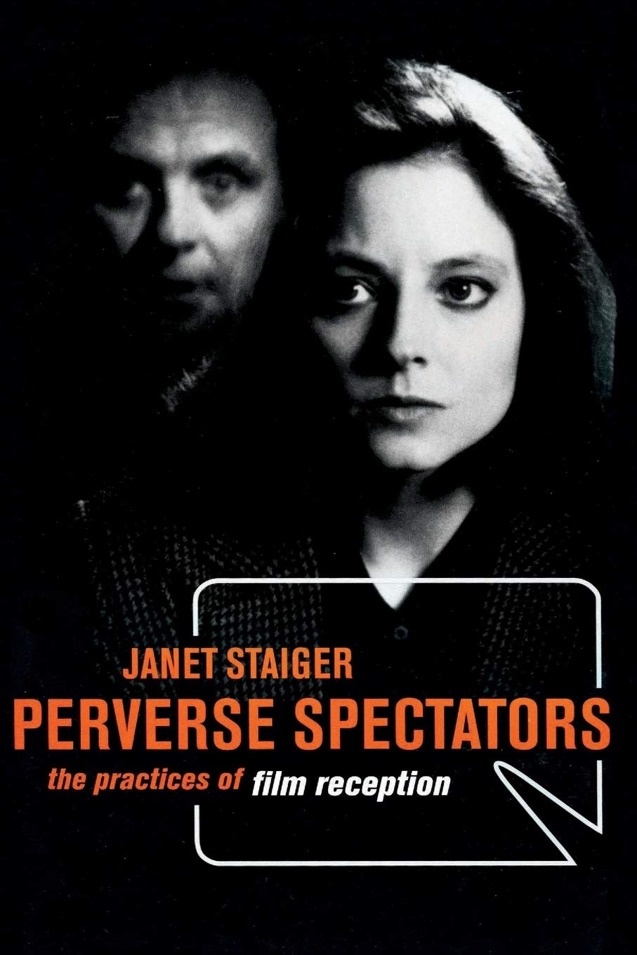 Perverse Spectators: The Practices Of Film Reception