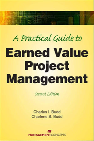 A Practical Guide to Earned Value Project Management,Used