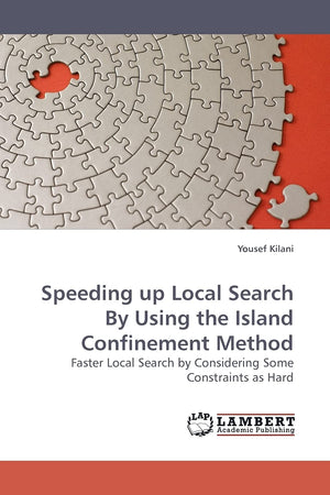 Speeding up Local Search By Using the Island Confinement Method: Faster Local Search by Considering Some Constraints as Hard,Used