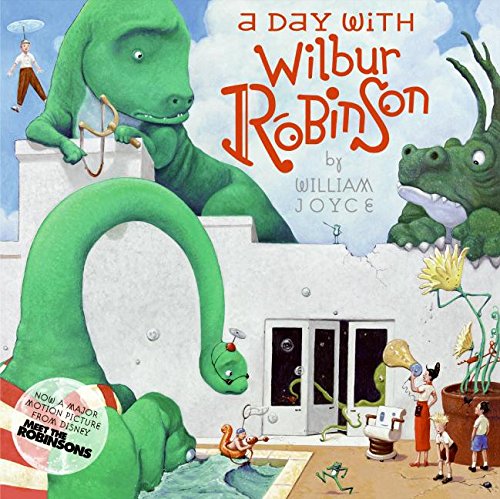A Day With Wilbur Robinson,New