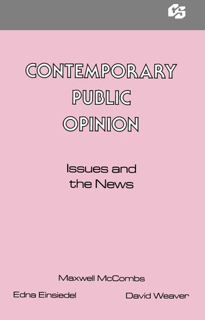 Contemporary Public Opinion: Issues And The News (Communication Textbook),Used