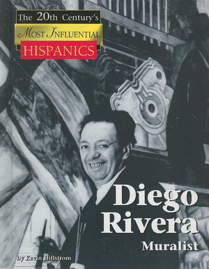Diego Rivera: Muralist (The Twentieth Century's Most Influential Hispanics),Used