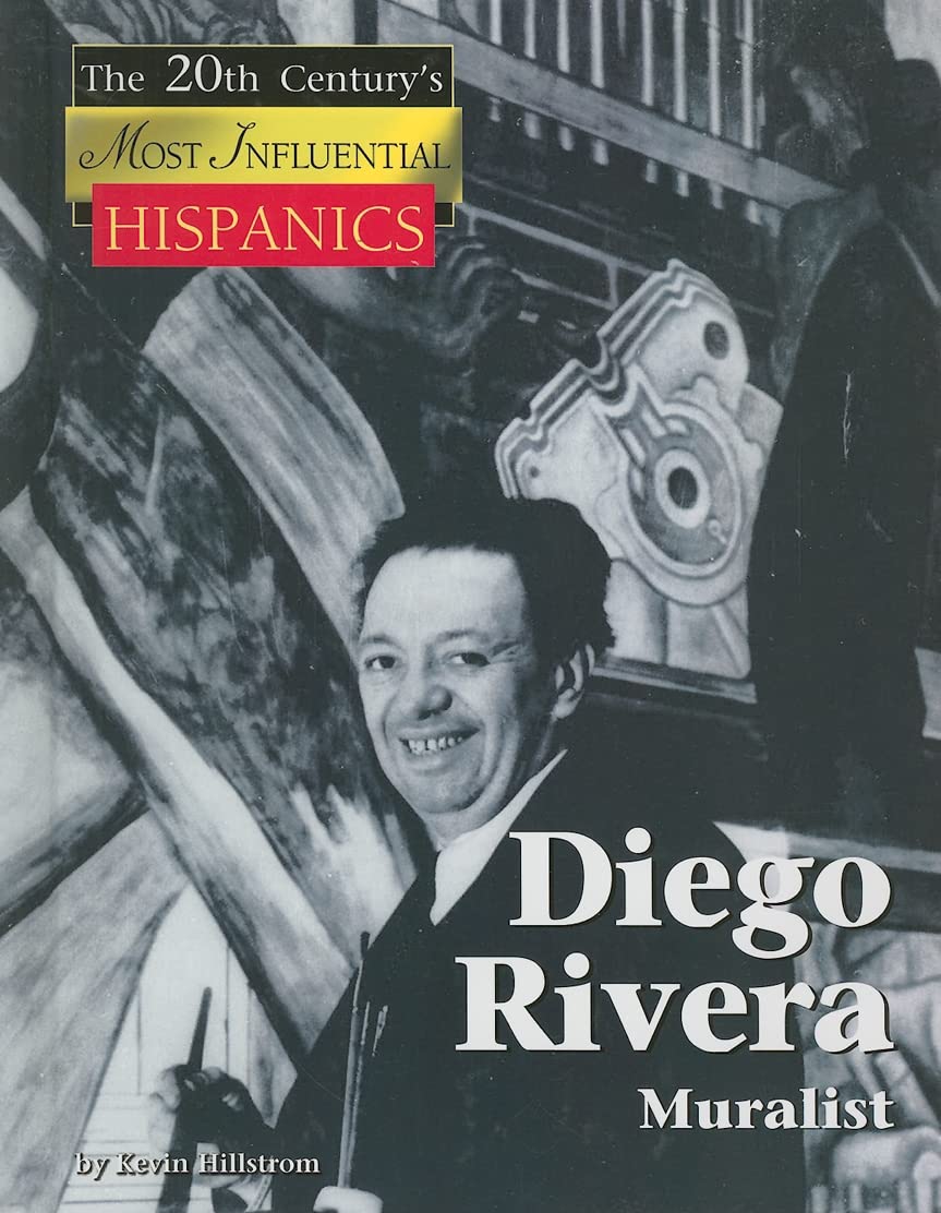 Diego Rivera: Muralist (The Twentieth Century's Most Influential Hispanics),Used