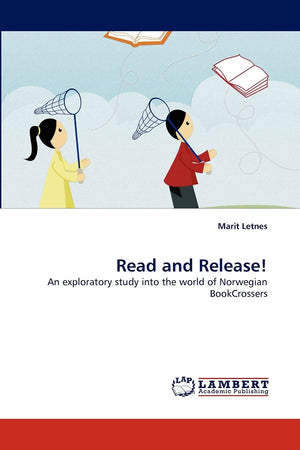 Read and Release!: An exploratory study into the world of Norwegian BookCrossers,Used