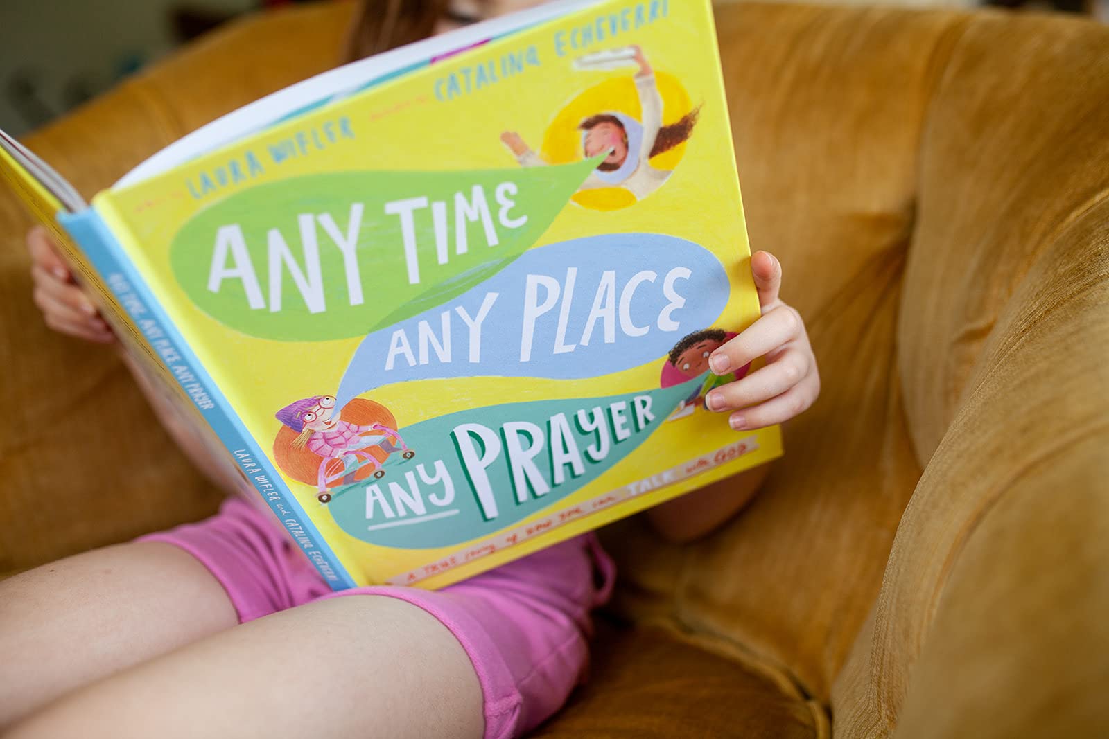 Any Time, Any Place, Any Prayer Storybook: A True Story Of How You Can Talk With God (Illustrated Bible Book To Gift Kids Ages 3