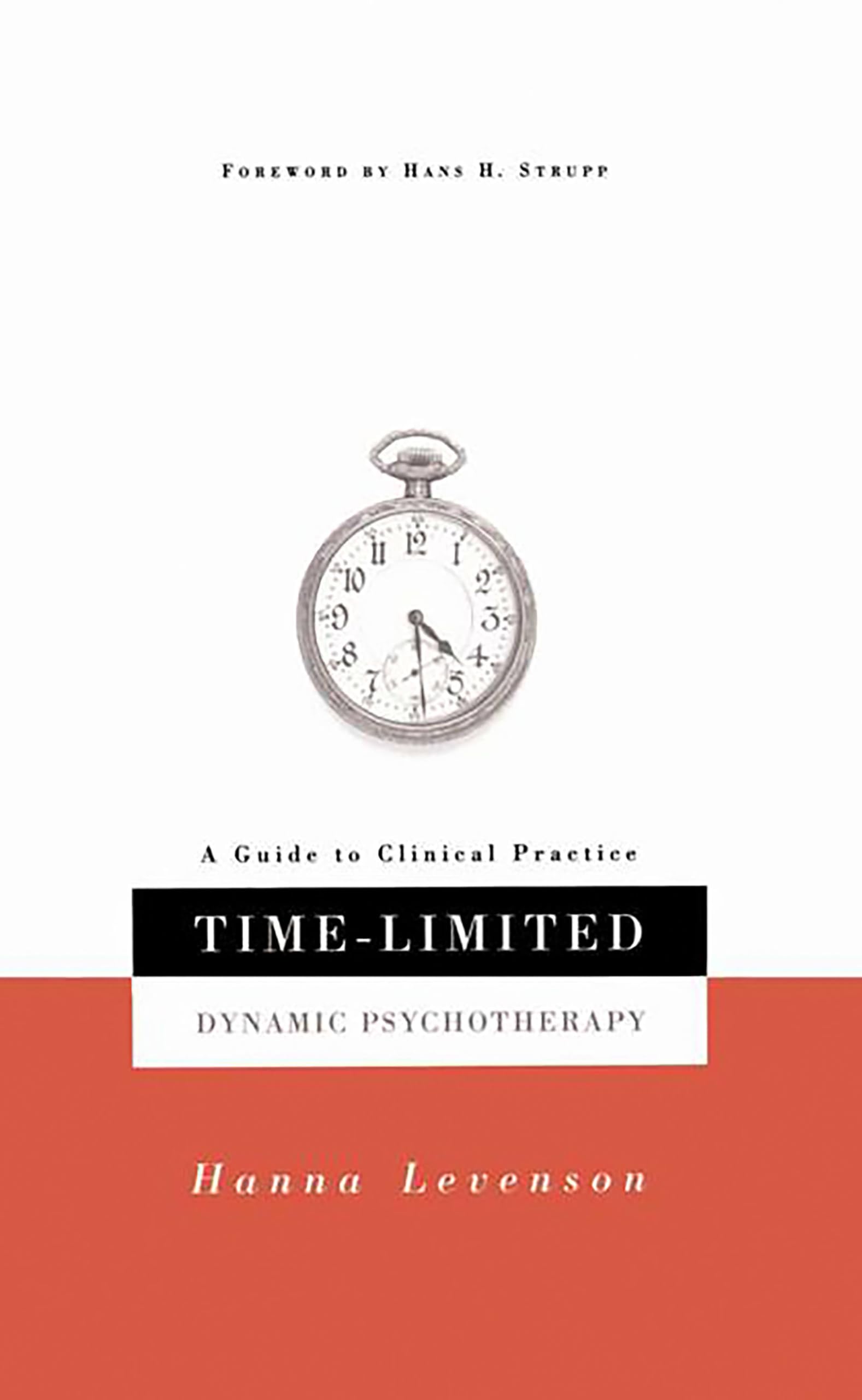 Timelimited Dynamic Psychotherapy: A Guide To Clinical Practice,New