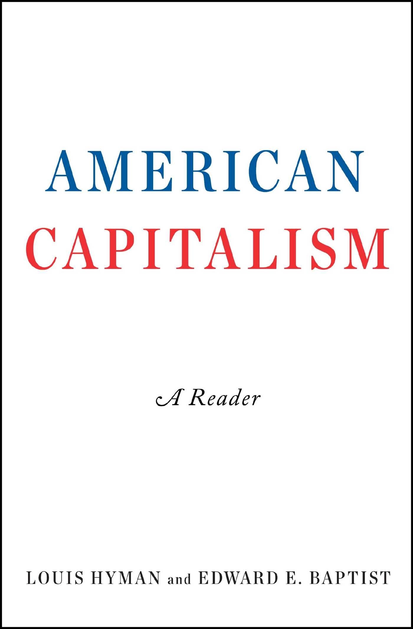 American Capitalism: A Reader