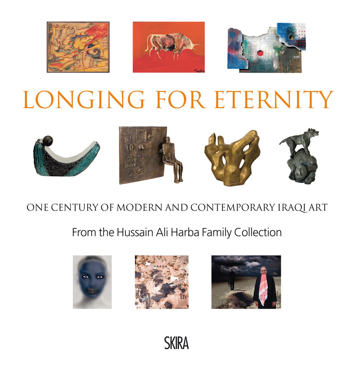 Longing For Eternity: One Century Of Modern And Contemporary Iraqi Art,Used