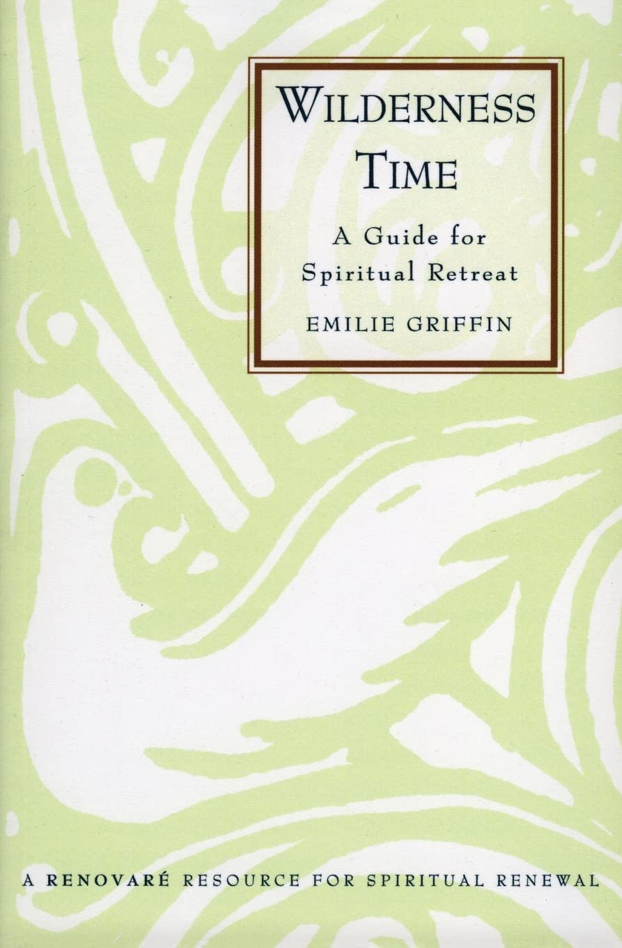 Wilderness Time: A Guide for Spiritual Retreat,Used