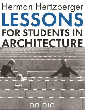 Lessons for Students in Architecture,New