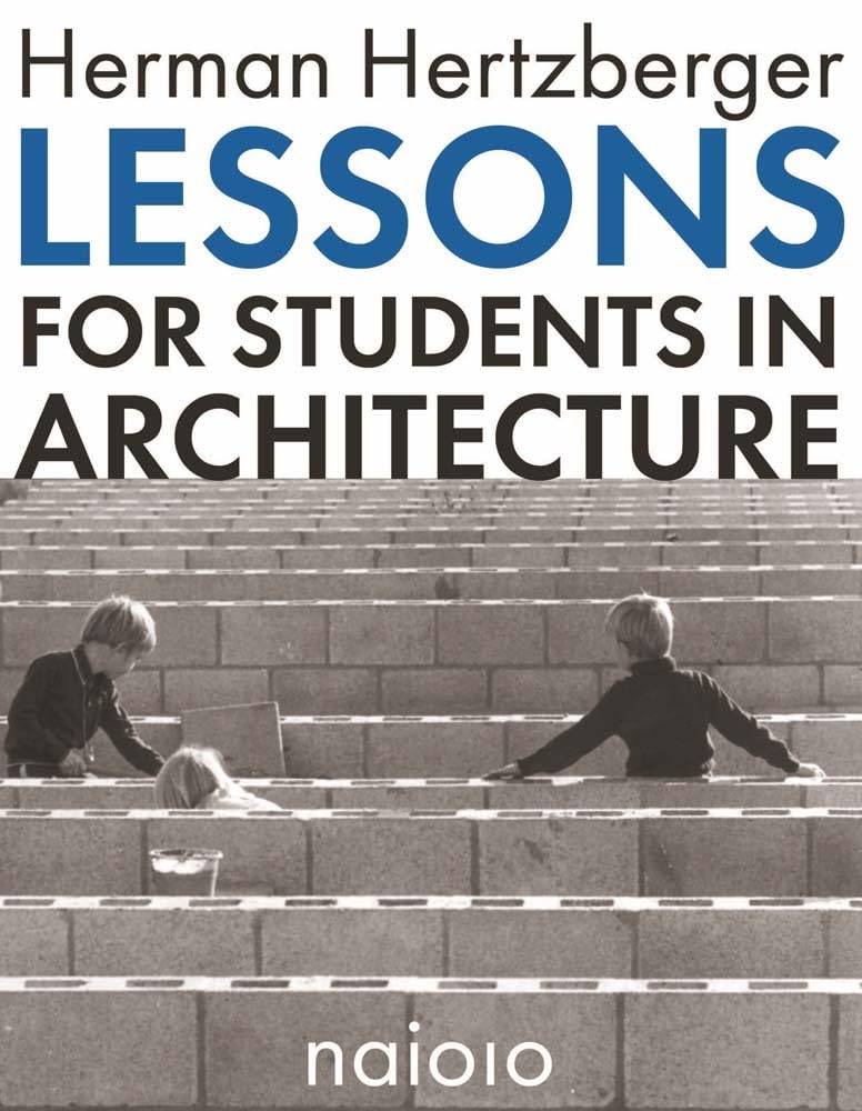 Lessons for Students in Architecture,New