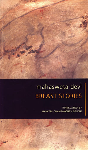 Mahasweta Devi Breast Stories